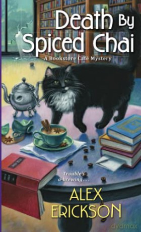 Death By Spiced Chai - Alex Erickson [KSIĄŻKA]