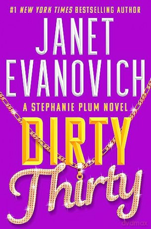 Dirty Thirty - Janet Evanovich [KSIĄŻKA]