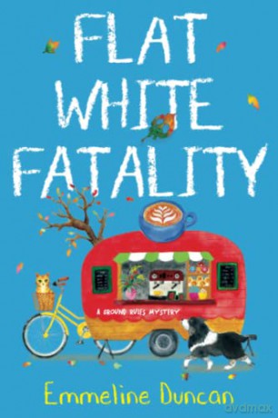 Flat White Fatality - Emmeline Duncan [KSIĄŻKA]