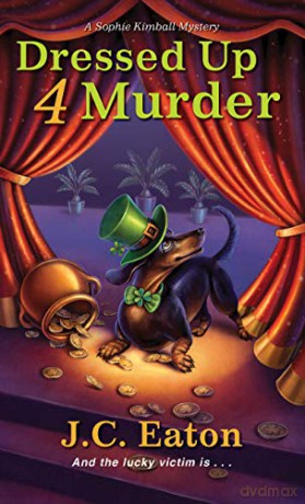 Dressed Up 4 Murder - J.C. Eaton [KSIĄŻKA]
