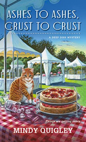 Ashes To Ashes Crust To Crust - Mindy Quigley [KSIĄŻKA]