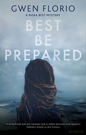 Best Be Prepared - Gwen Florio [KSIĄŻKA]