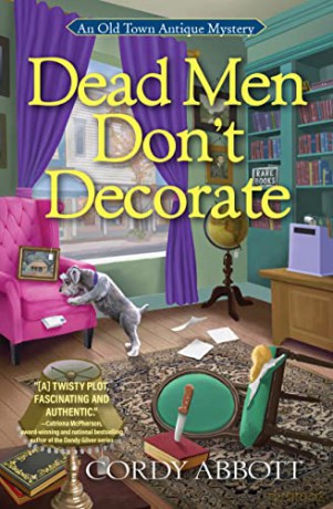 Dead Men Dont Decorate - Cordy Abbott [KSIĄŻKA]