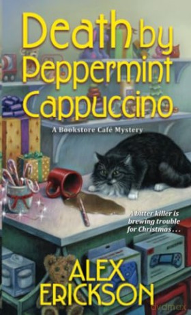 Death By Peppermint Cappuccino - Alex Erickson [KSIĄŻKA]