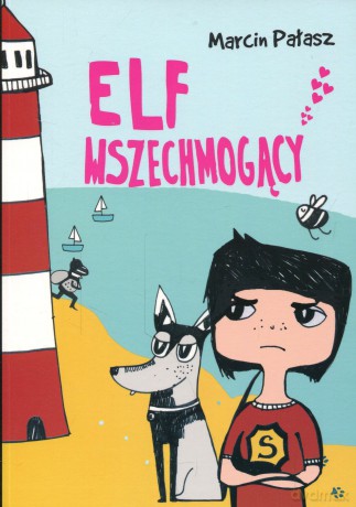 Elf Wszechmogący - Marcin Pałasz [KSIĄŻKA]