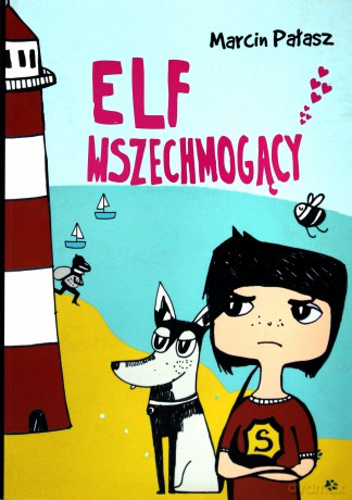 Elf Wszechmogący - Marcin Pałasz [KSIĄŻKA]
