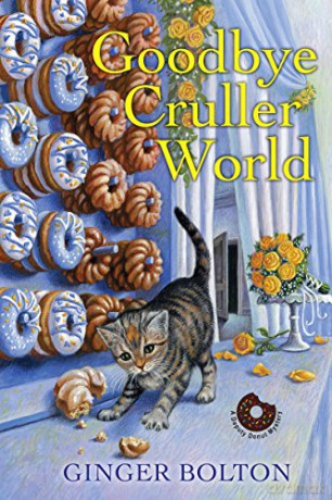 Goodbye Cruller World - Ginger Bolton [KSIĄŻKA]