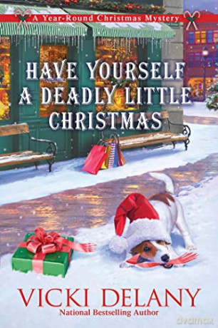 Have Yourself A Deadly Little Christmas - Vicki Delany [KSIĄŻKA]