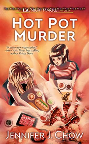 Hot Pot Murder - Jennifer J. Chow [KSIĄŻKA]