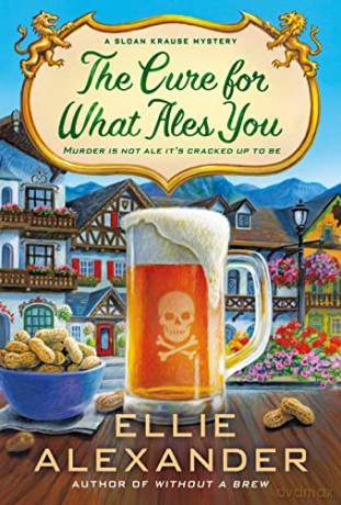 The Cure For What Ales You - Ellie Alexander [KSIĄŻKA]