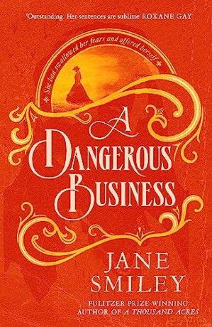 Dangerous Business - Jane Smiley [KSIĄŻKA]