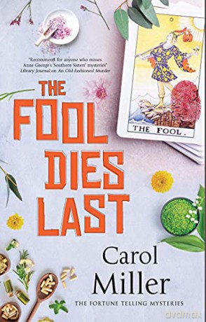 Fool Dies Last - Carol Miller [KSIĄŻKA]