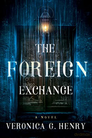 The Foreign Exchange - Veronica Henry [KSIĄŻKA]