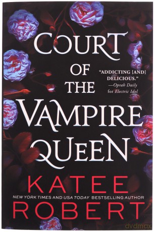 Court Of The Vampire Queen - Katee Robert [KSIĄŻKA]