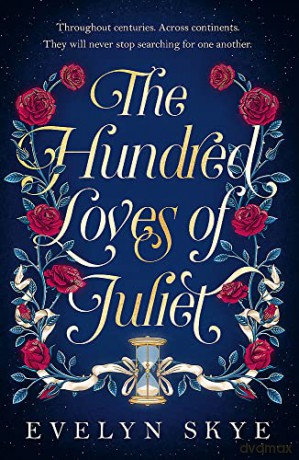 Hundred Loves Of Juliet - Evelyn Skye [KSIĄŻKA]