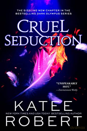 Cruel Seduction - Katee Robert [KSIĄŻKA]