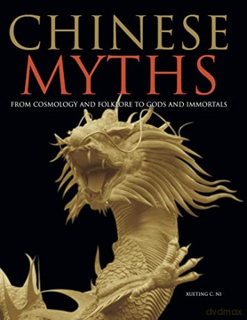 Chinese Myths - Xueting C Ni [KSIĄŻKA]