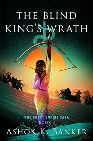 The Blind Kings Wrath - Ashok K. Banker [KSIĄŻKA]