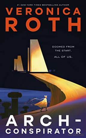 Archconspirator - Veronica Roth [KSIĄŻKA]