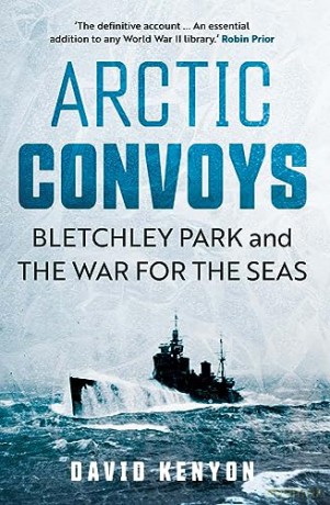Arctic Convoys - David Kenyon [KSIĄŻKA]