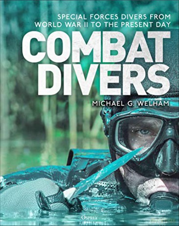 Combat Divers - Michael G Welham [KSIĄŻKA]