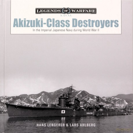 Akizuki-Class Destroyers - Lars Ahlberg [KSIĄŻKA]