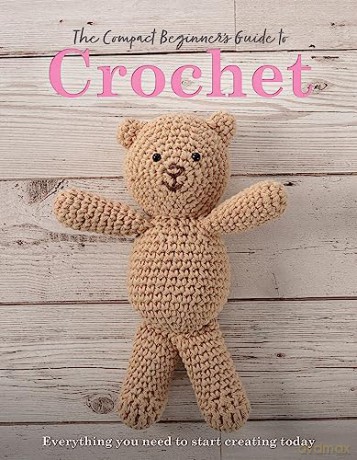 Compact Beginners Guide To Crochet - Sian Brown [KSIĄŻKA]
