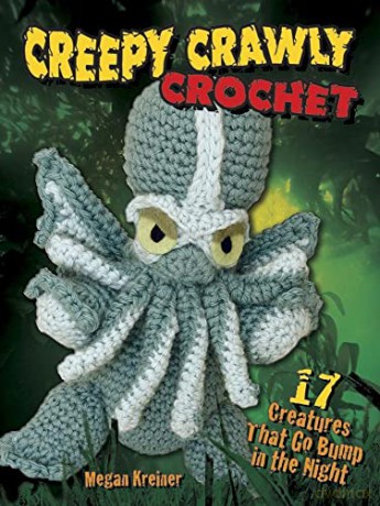 Creepy Crawly Crochet - Kreiner Megan [KSIĄŻKA]