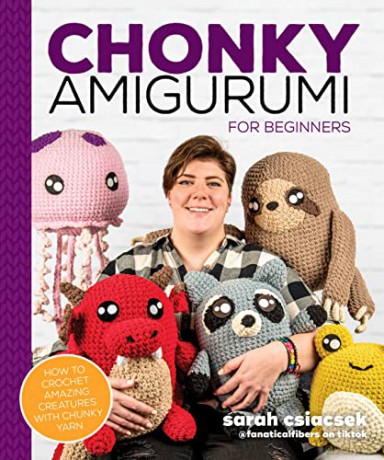 Chonky Amigurumi - Csiacsek Sarah [KSIĄŻKA]