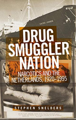Drug Smuggler Nation - Stephen Snelders [KSIĄŻKA]