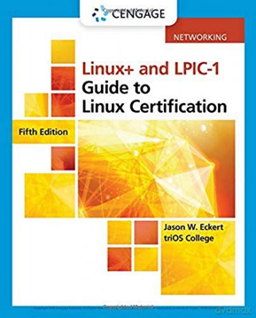 Comptia Linux Guide To Linux Certificat - Eckert [KSIĄŻKA]