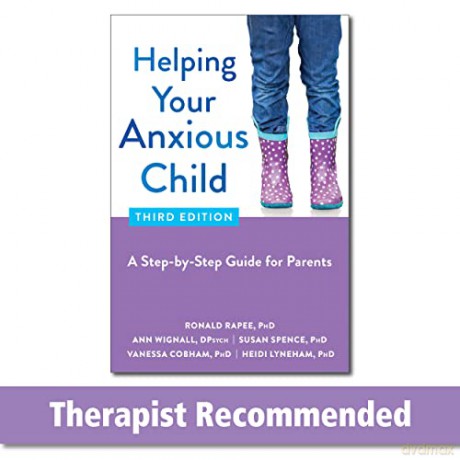 Helping Your Anxious Child - Ronald M. Rapee Ann [KSIĄŻKA]