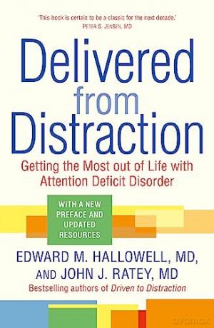Delivered From Distraction - Edward M. Hallowell [KSIĄŻKA]