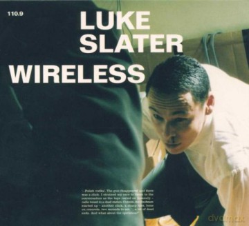 Luke Slater: Wireless [CD]