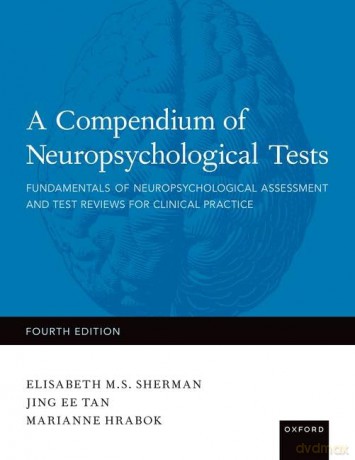 Compendium Of Neuropsychological Tests - J Elisabeth Sherman [KSIĄŻKA]