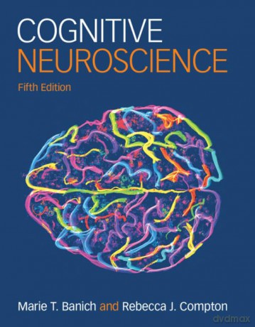 Cognitive Neuroscience - Marie T. Banich [KSIĄŻKA]