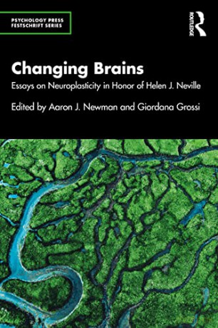 Changing Brains - Aaron J. Newman [KSIĄŻKA]