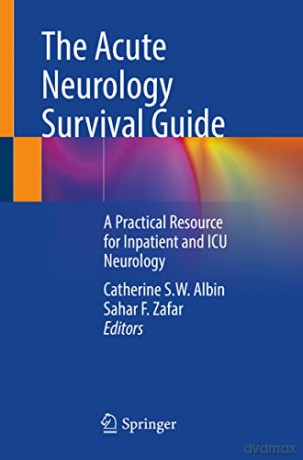 Acute Neurology Survival Guide - Catherine Sw Albin [KSIĄŻKA]