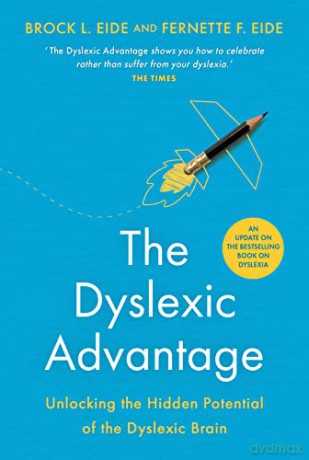 Dyslexic Advantage - Brock L Eide [KSIĄŻKA]