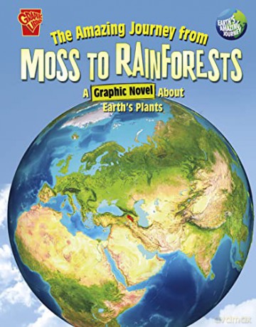 Amazing Journey From Moss To Rainforests - Steve Foxe [KSIĄŻKA]