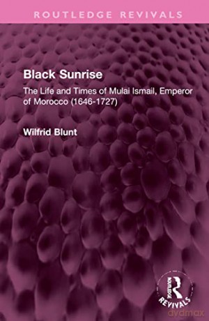 Black Sunrise - Wilfrid Blunt [KSIĄŻKA]