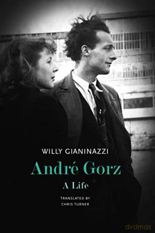 Andre Gorz - Willy Gianinazzi [KSIĄŻKA]