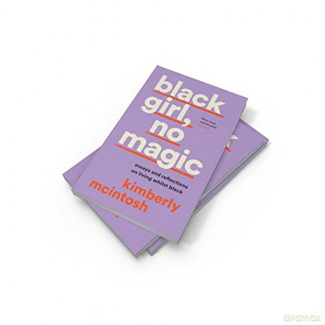 Black Girl No Magic - Kimberly Mcintosh [KSIĄŻKA]