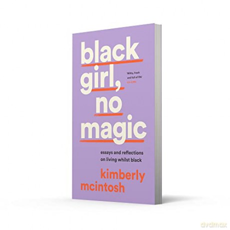 Black Girl No Magic - Kimberly Mcintosh [KSIĄŻKA]
