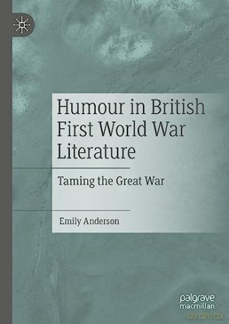 Humour In British First World War Litera - Emily Anderson [KSIĄŻKA]