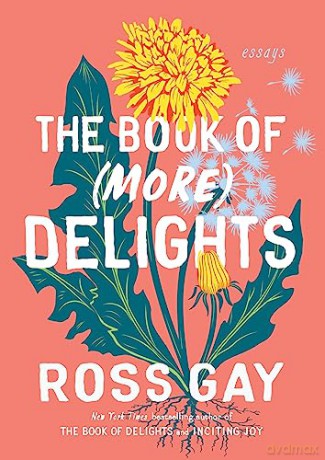 Delights Book 2 - Ross Gay [KSIĄŻKA]