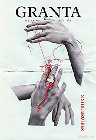 Granta 161: Sister, Brother - Sigrid Rausing [KSIĄŻKA]