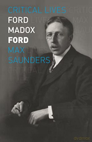 Ford Madox Ford - Max Saunders [KSIĄŻKA]