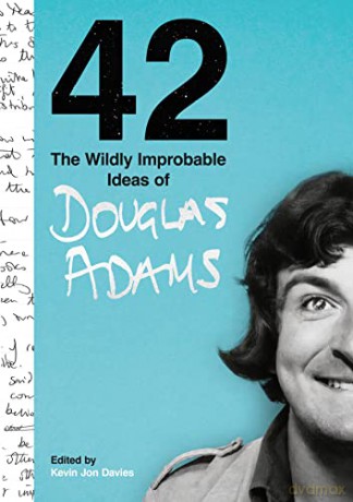 42 Widly Improbable Ideas/Douglas Adams - Douglas Adams [KSIĄŻKA]