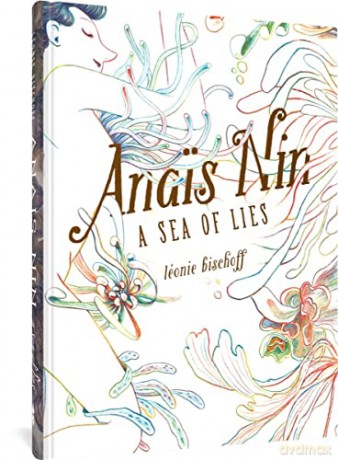 Anais Nin A Sea Of Lies - Leonie Bischoff [KSIĄŻKA]